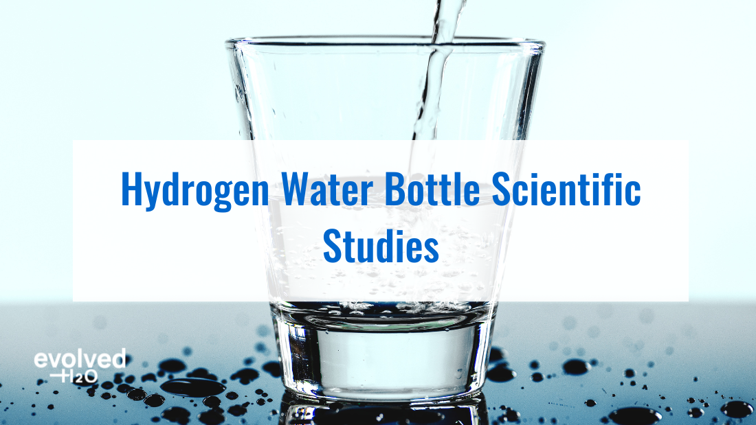 Hydrogen Water Bottle Scientific Studies