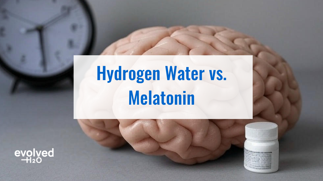 Hydrogen Water vs. Melatonin: Which Better Supports Health?