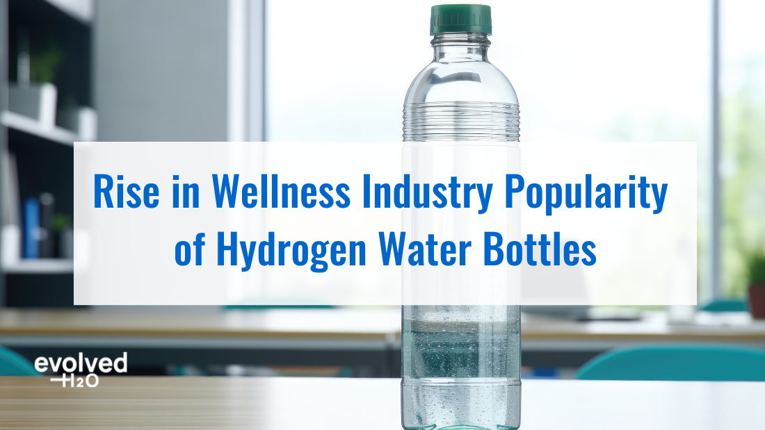 Rise in Wellness Industry Popularity of Hydrogen Water Bottles