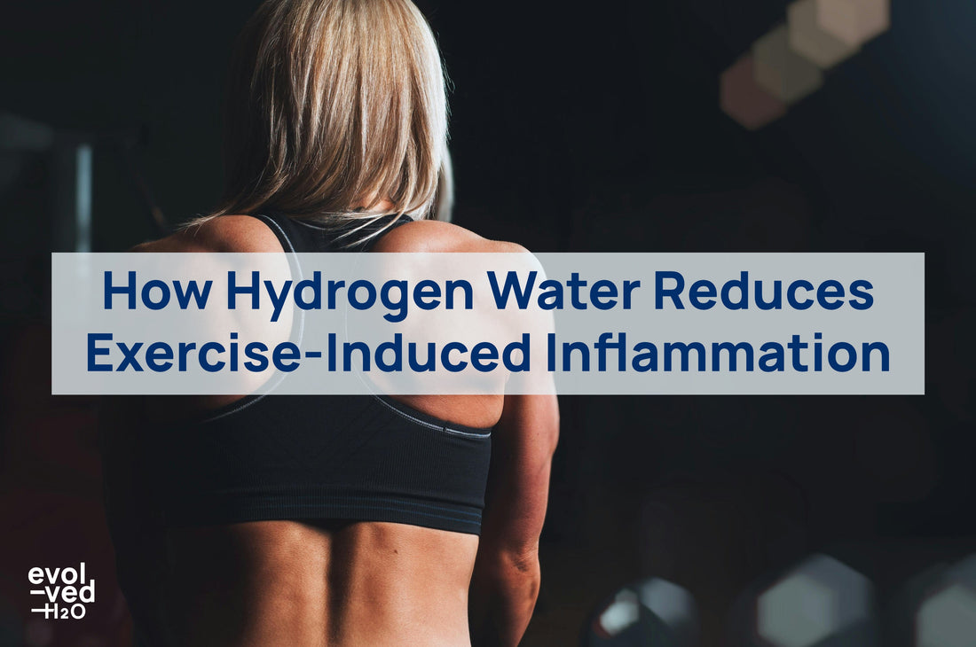 How Hydrogen Water Reduces Exercise-Induced Inflammation