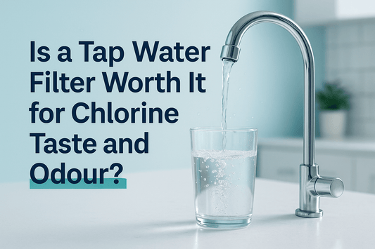 Blog cover image for an article about Is a Tap Water Filter Worth It for Chlorine Taste and Odour?.