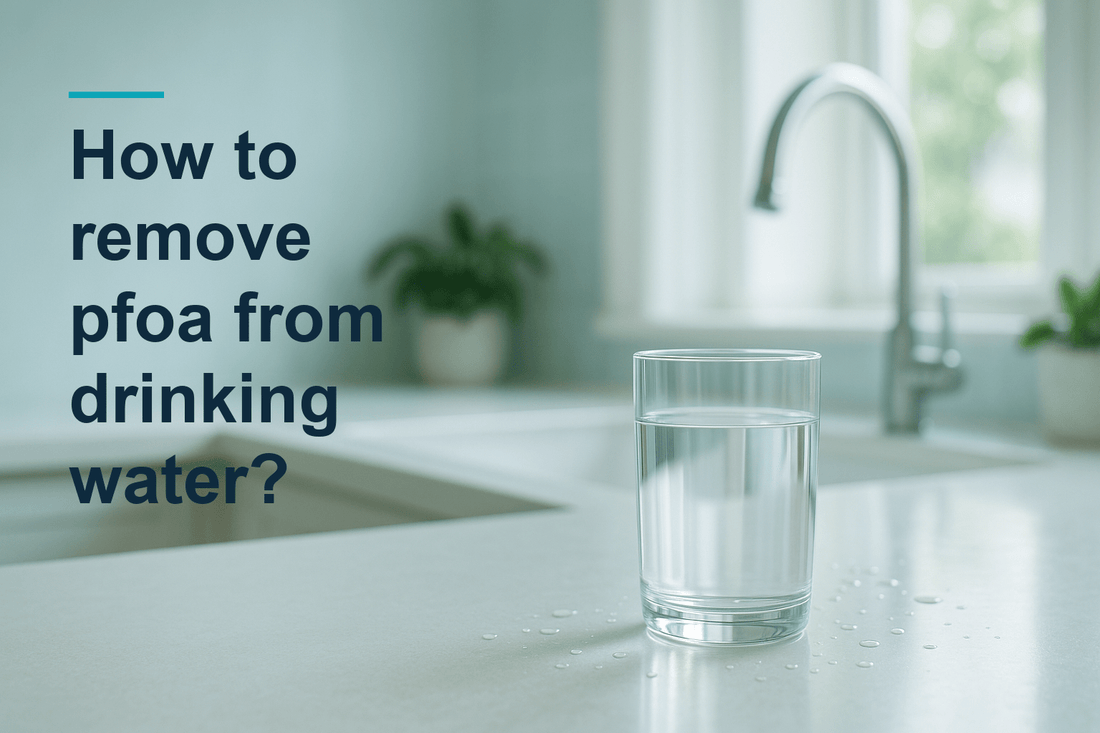 Blog cover image for an article about How to remove pfoa from drinking water?.