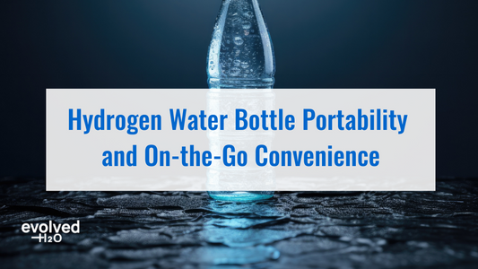 Hydrogen Water Bottle Portability and On-the-Go Convenience