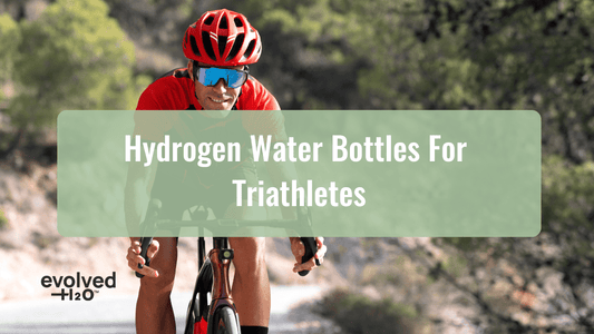 Hydrogen Water Bottles for Triathletes
