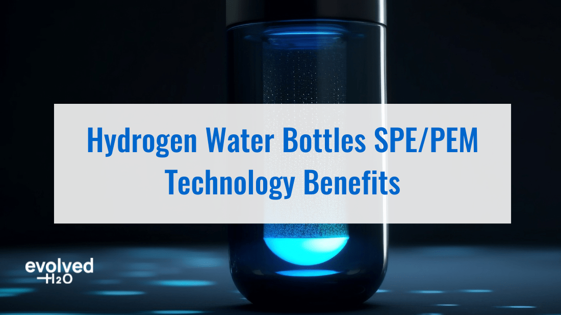 Hydrogen Water Bottles SPE/PEM Technology Benefits