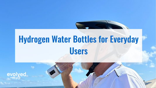 Hydrogen Water Bottles for Everyday Users