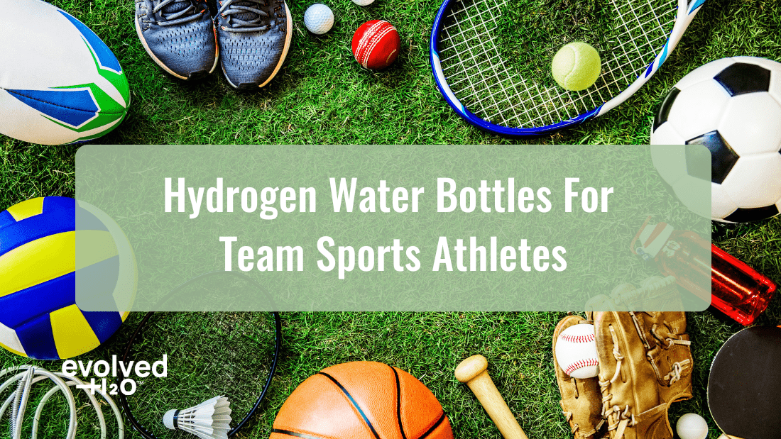Hydrogen Water Bottles for Team Sports Athletes