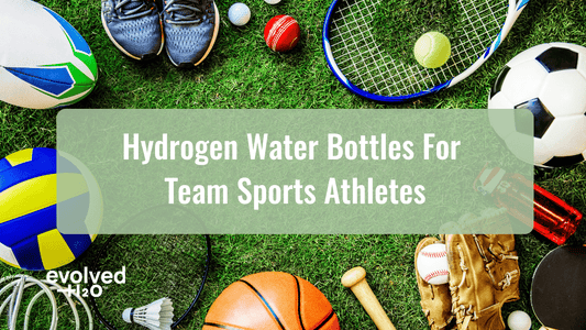 Hydrogen Water Bottles for Team Sports Athletes