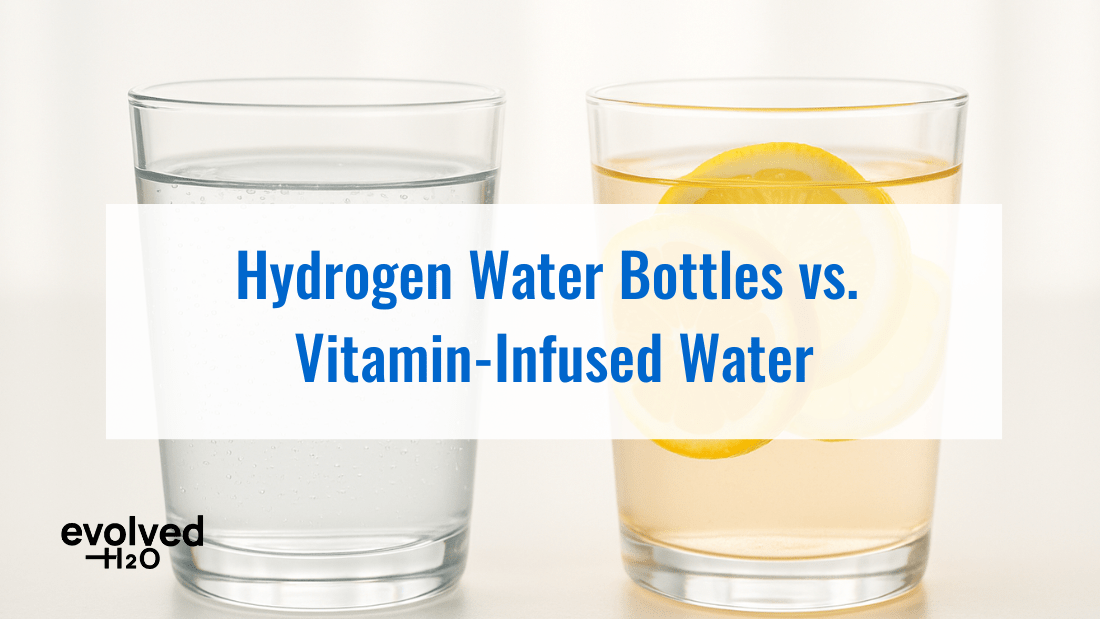 Hydrogen Water Bottles vs. Vitamin-Infused Water