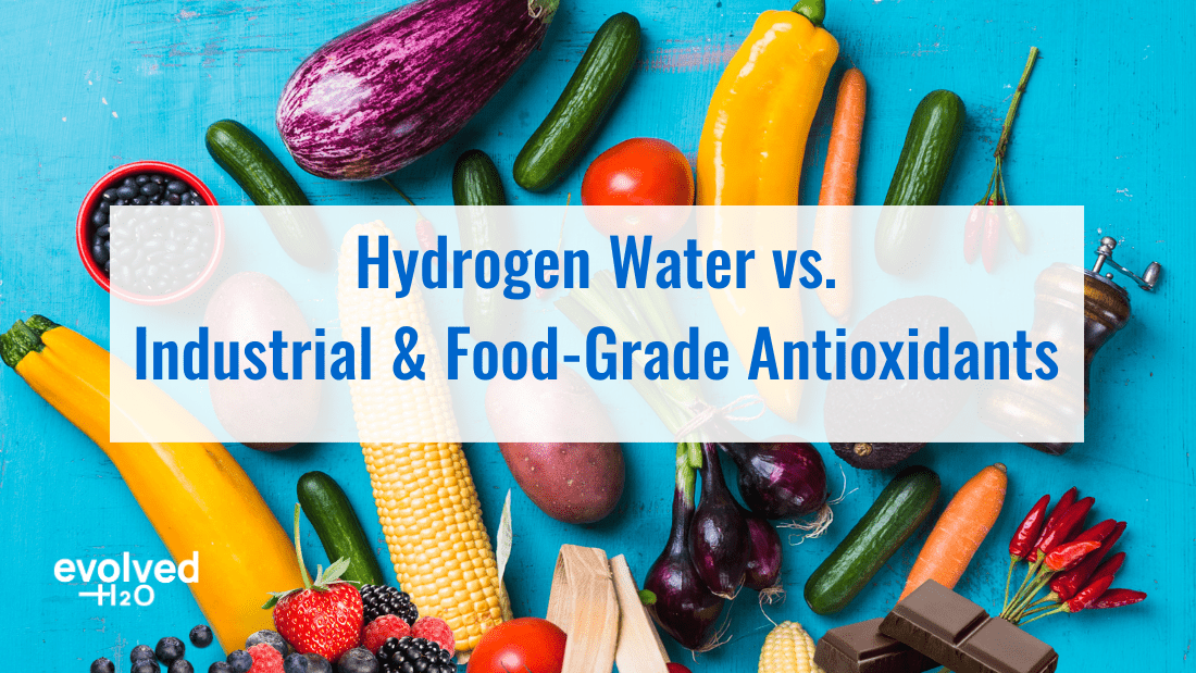 Hydrogen Water vs Industrial & Food-Grade Antioxidants: Which Is Safer for Health?