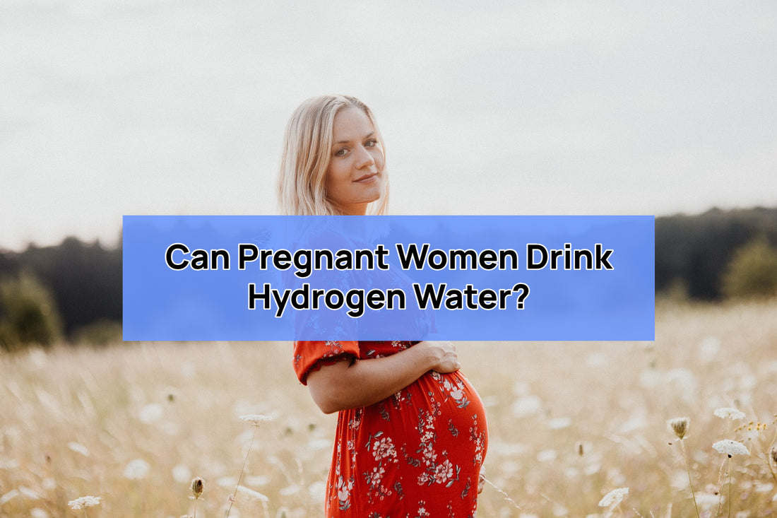 can pregnant women drink hydrogen water