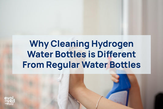 Why Cleaning Hydrogen Water Bottles is Different From Regular Water Bottles