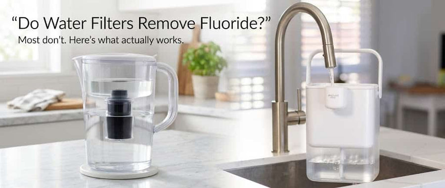 What Water Filters Remove Fluoride Effectively?