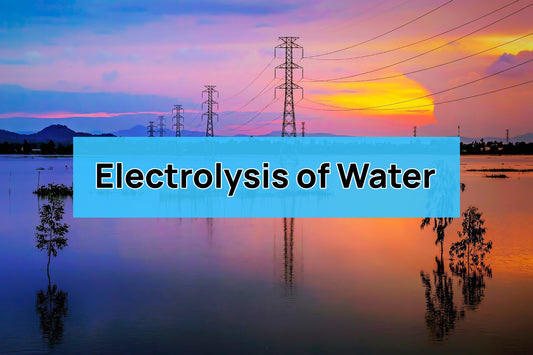 electrolysis of water