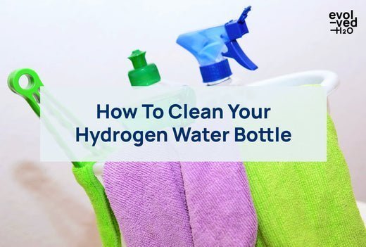 How To Clean Your Hydrogen Water Bottle: A Simple Guide