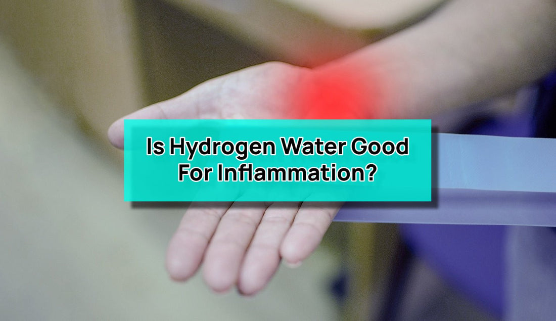 is hydrogen water good for inflammation