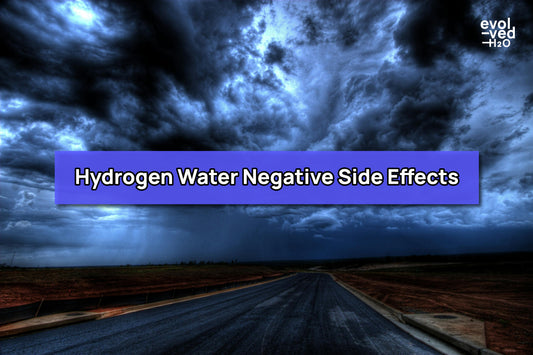 hydrogen water negative side effects