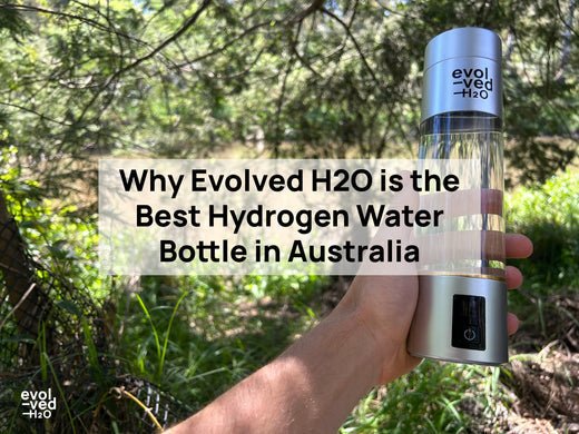 why evolved h2o is best hydrogen water bottle australia