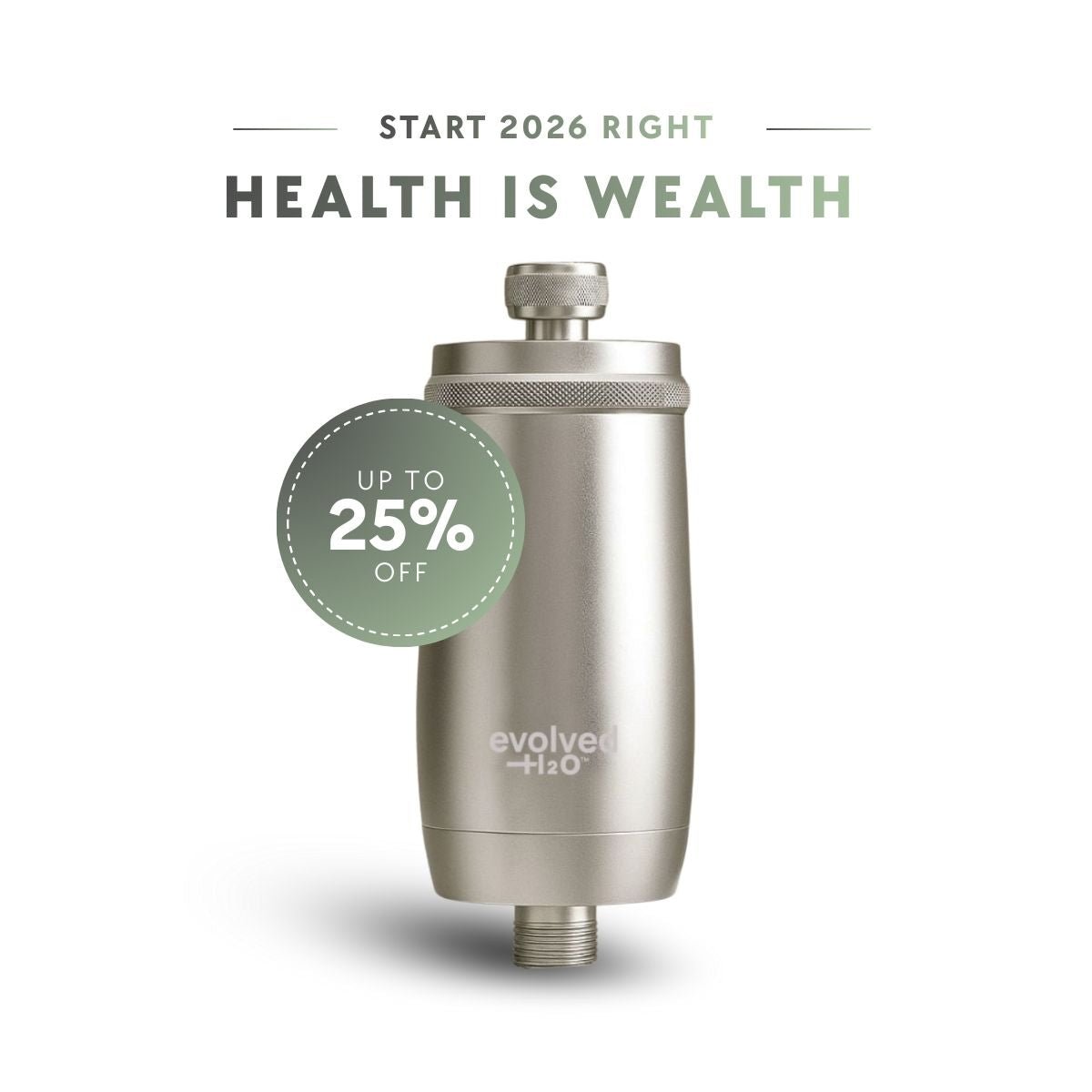 Evolved H2O™ Advanced Shower filter