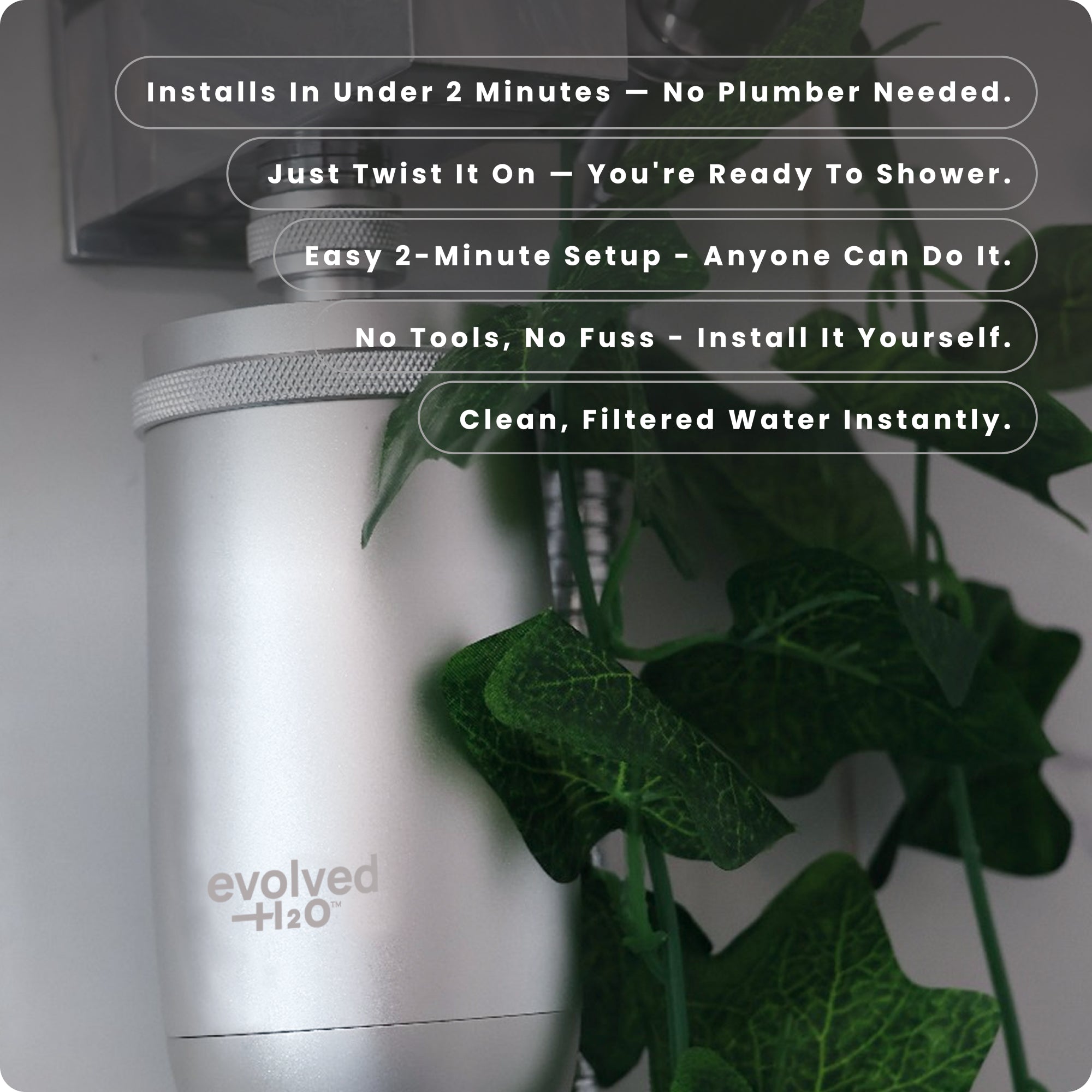 Evolved H2O Premium Shower Filter displayed with eco-friendly background
