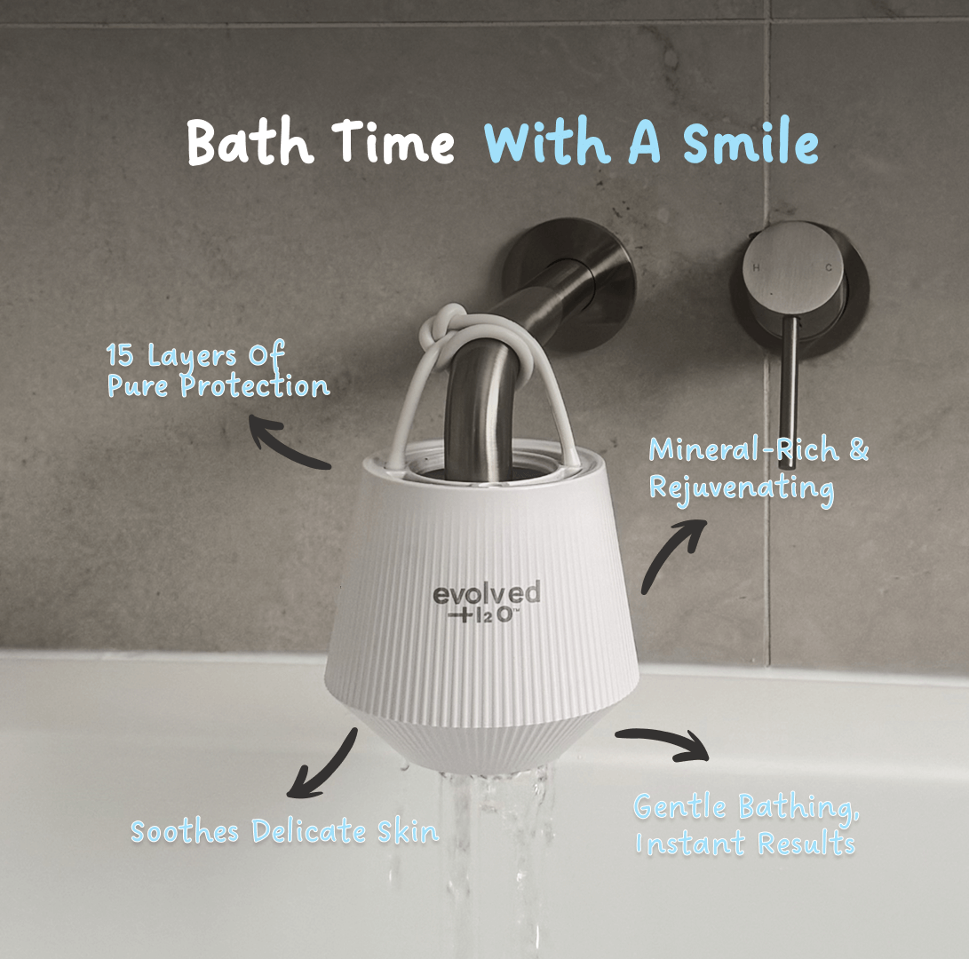 Bath time with Evolved H2O filter-water flowing in tub; 15-layer filtration, mineral-rich, soothes delicate skin.